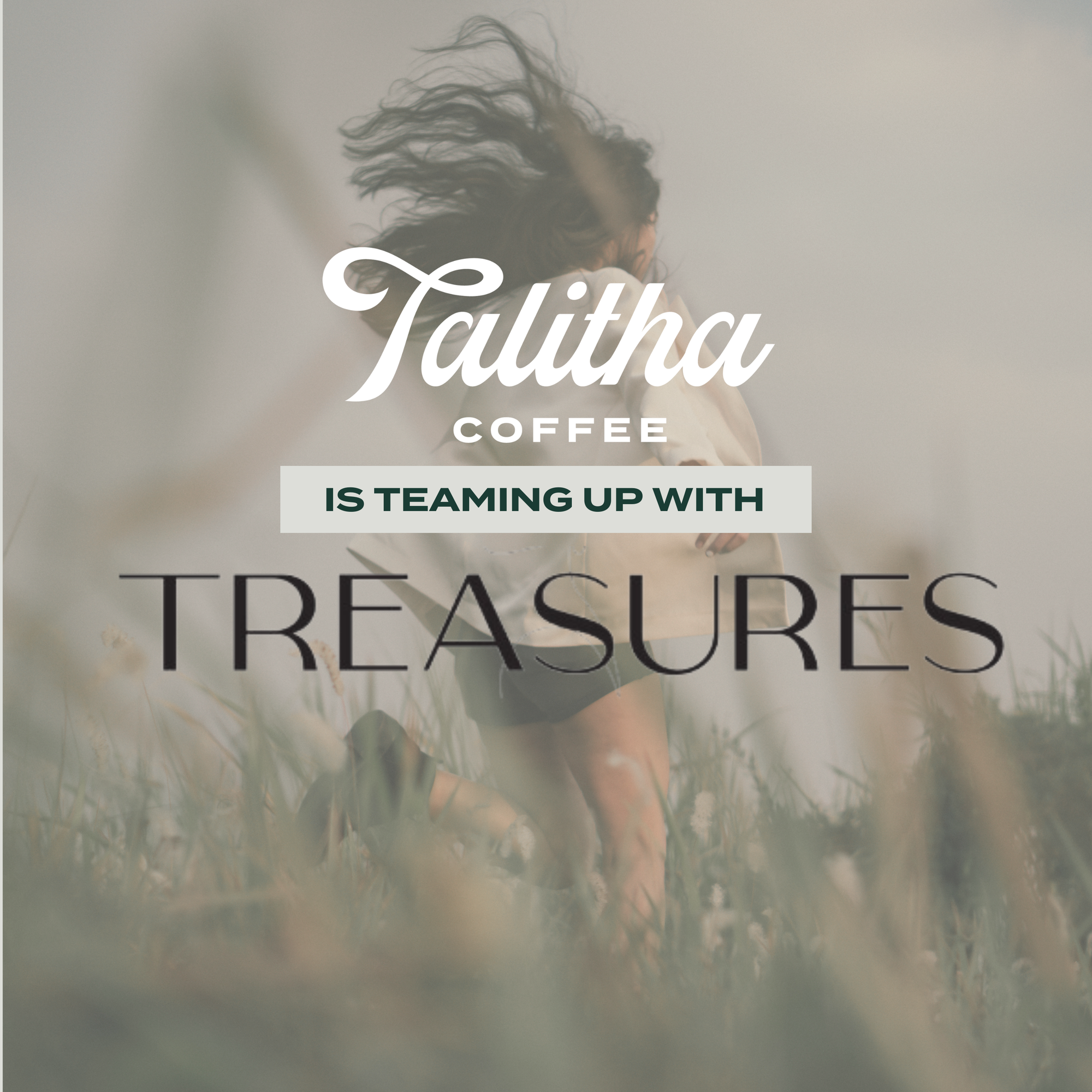 Talitha coffee is teaming up with treasures