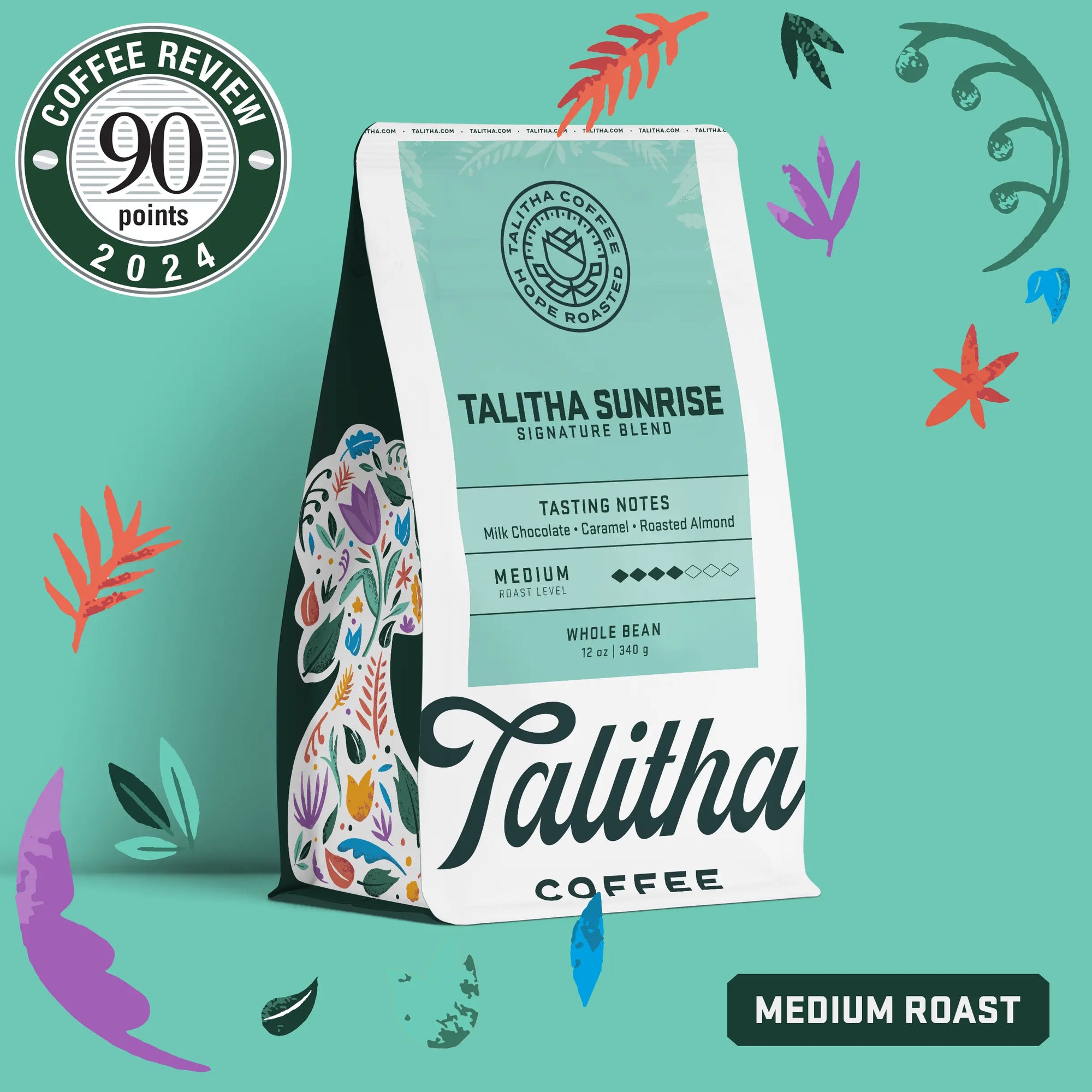 Bag of Talitha Sunrise Blend medium roast coffee. Coffee review score 90 points in 2024