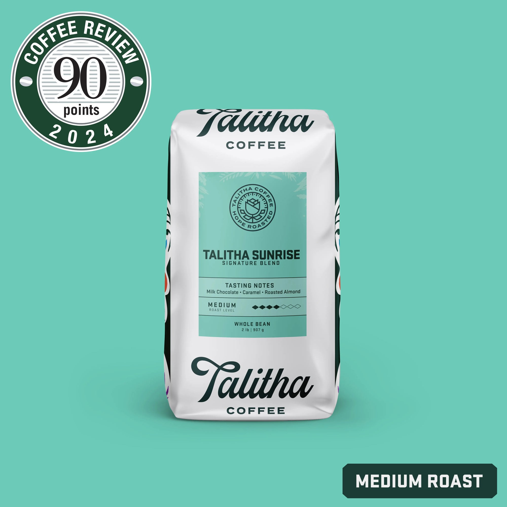 2 lb bag Medium Roast Talitha Sunrise blend. 2024 Coffee Review score of 90 points